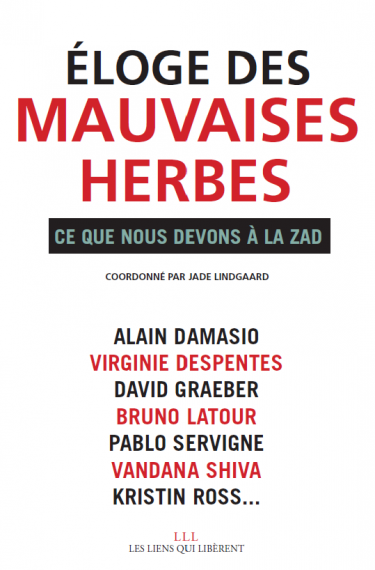 Éloge des mauvaises herbes, par John Jordan